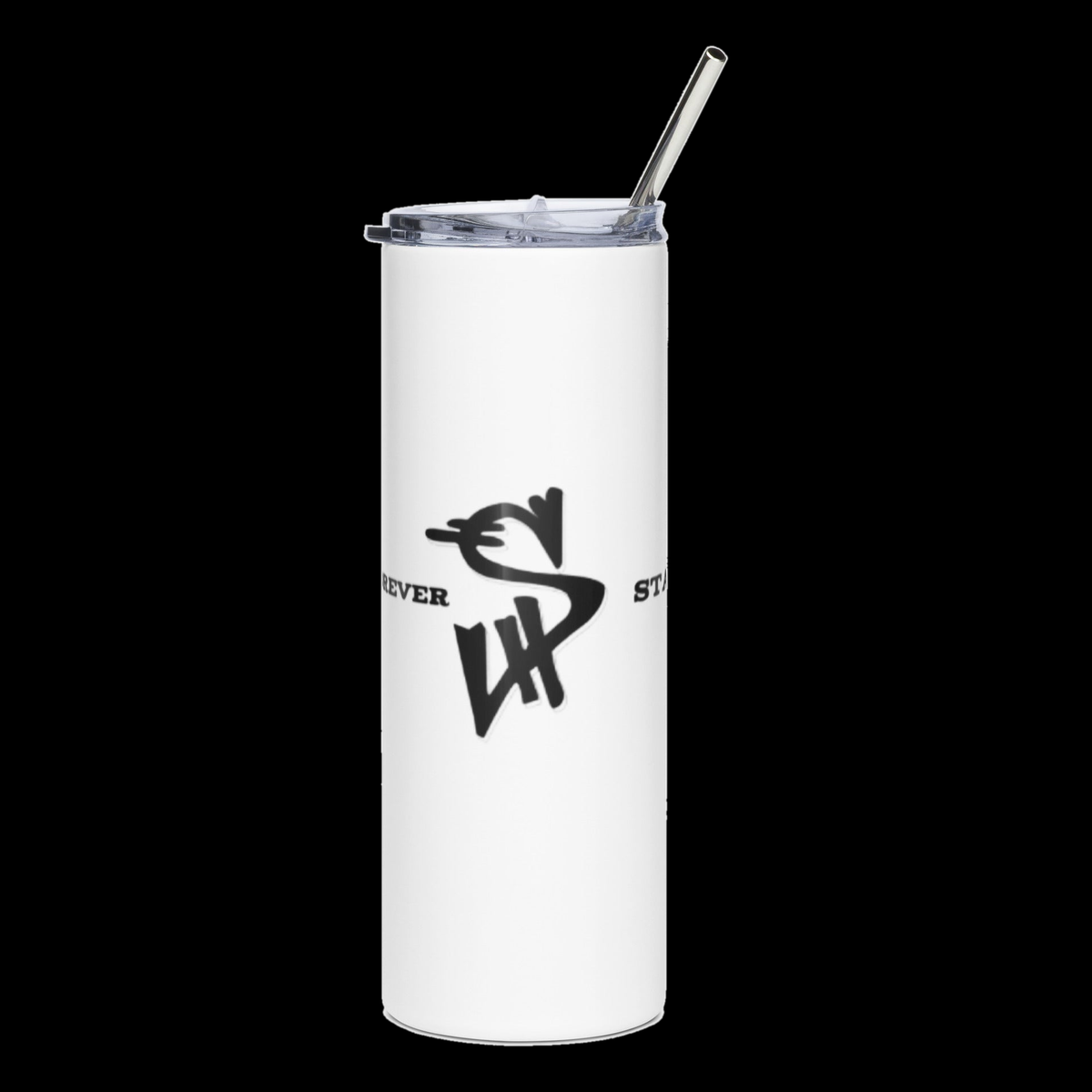 Forever Stay Up — Steel Tumbler 20oz