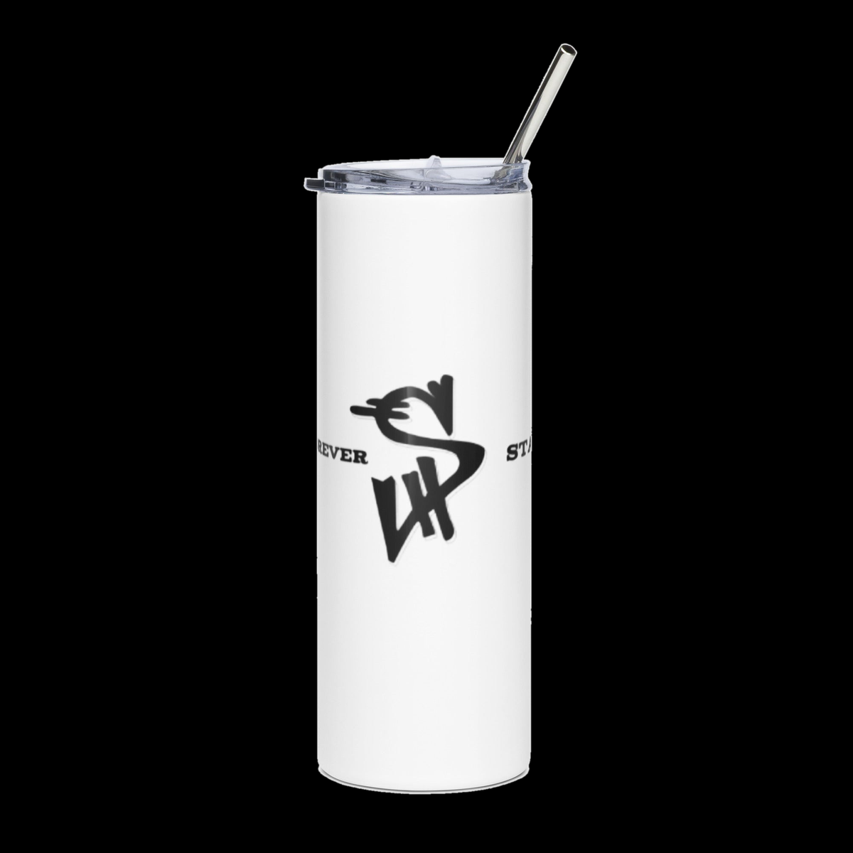 Forever Stay Up — Steel Tumbler 20oz